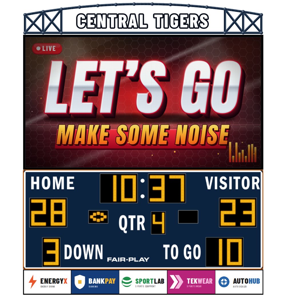 A football scoreboard system in the Fair-Play designer: arch truss lettered Central Tigers, LED video display, fixed-digit football scoreboard and a Bottom sign with five sponsor panels